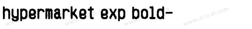 hypermarket exp bold字体转换